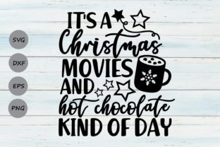 Christmas Movies and Hot Chocolate Svg. for Crafts