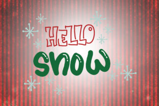 Hello Snow Christmas Quotes: Graphics for Crafts