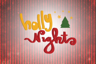 Holly Night Christmas Quotes for Graphics and Crafts