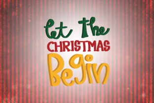 Let the Christmas Begin Quotes: Graphics for Crafts