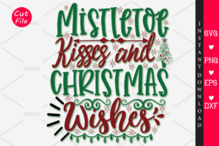 Mistletoe Kisses Graphics for Holiday Crafts